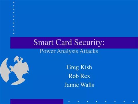 attacks on smart cards seminar ppt|Smart Card Security: Power Analysis Attacks .